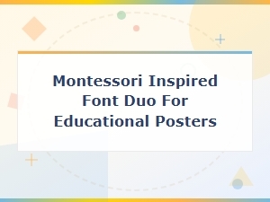 Montessori Inspired Font Duo for Minimal Modern Educational Posters